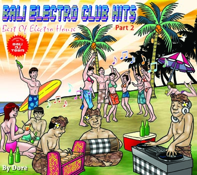 Bali Electro Club Hits Part 2