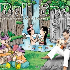 bali spa part 4 - romantic accoustic guitar & gamelan